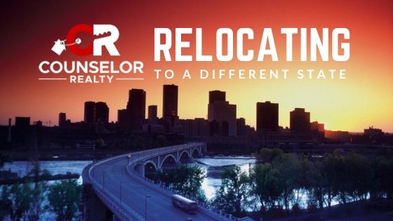 Relocating to Different State - Counselor Realty